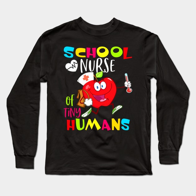 School Nurse Of Tiny Humans Back To School Long Sleeve T-Shirt by neonatalnurse